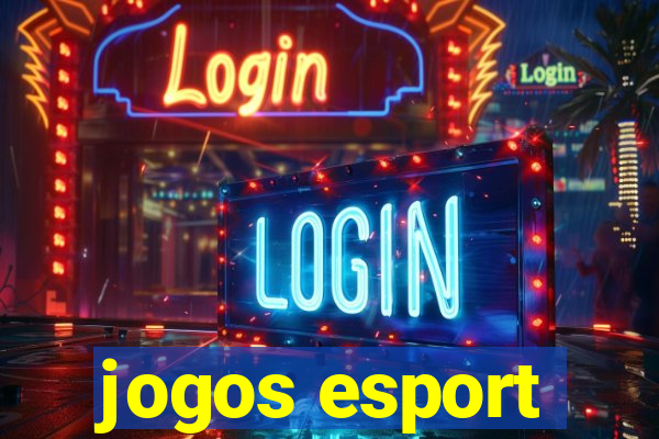 jogos esport