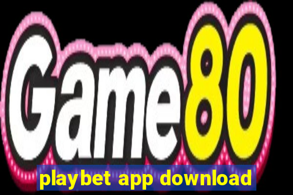 playbet app download