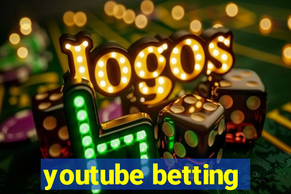 youtube betting