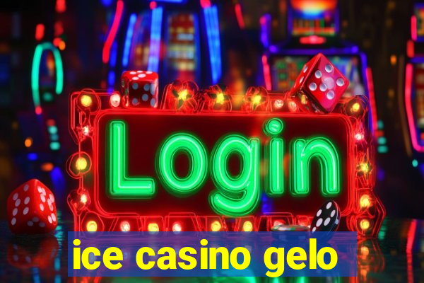 ice casino gelo