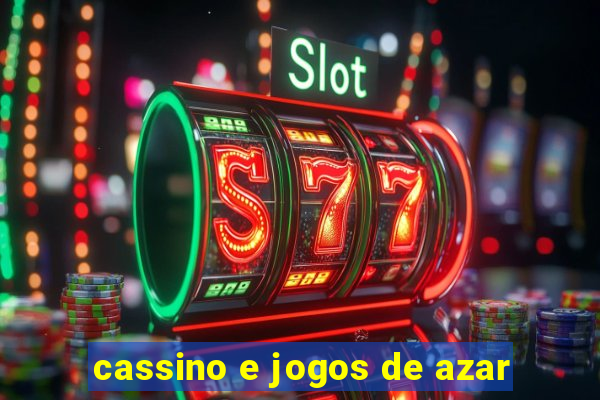 cassino e jogos de azar