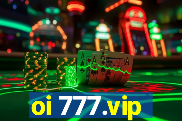 oi 777.vip