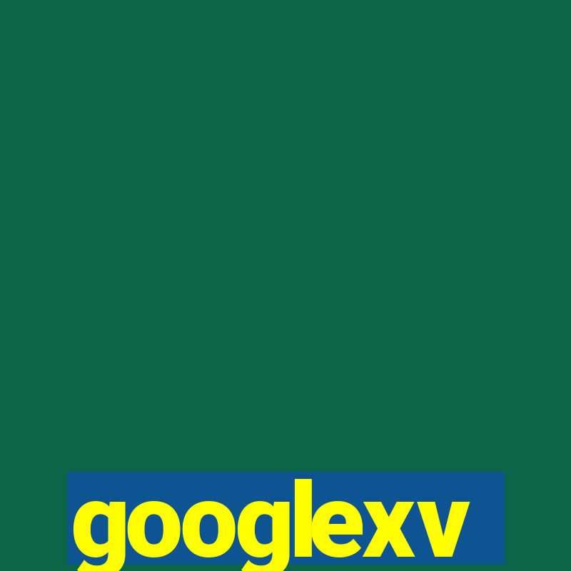 googlexv