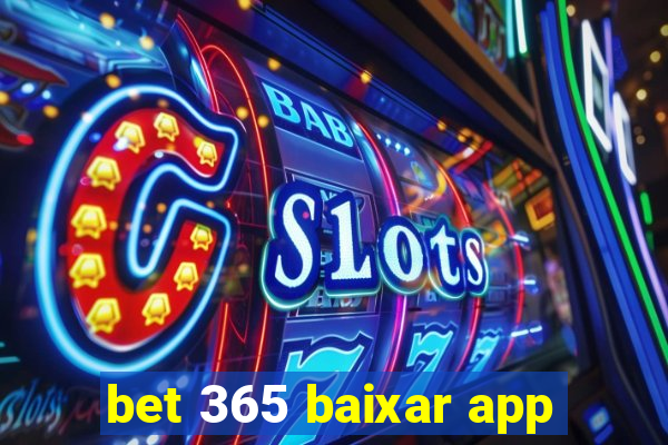 bet 365 baixar app