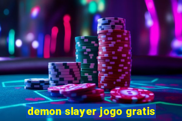 demon slayer jogo gratis