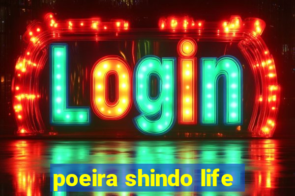 poeira shindo life