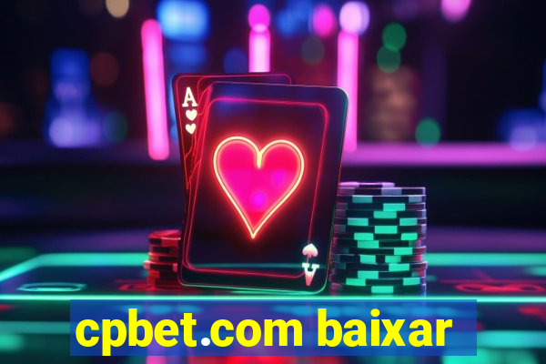 cpbet.com baixar