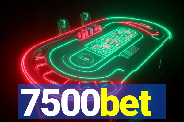 7500bet