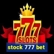 stock 777 bet