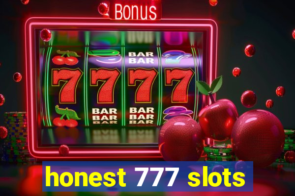 honest 777 slots