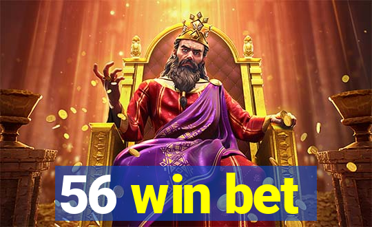 56 win bet