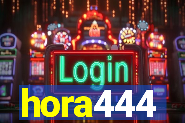 hora444