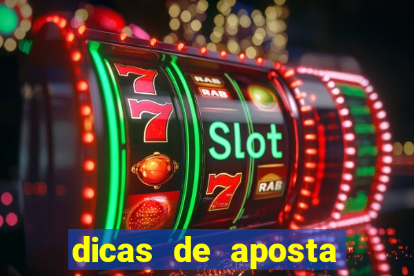 dicas de aposta para os jogos de hoje