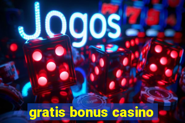 gratis bonus casino