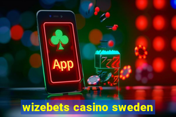 wizebets casino sweden