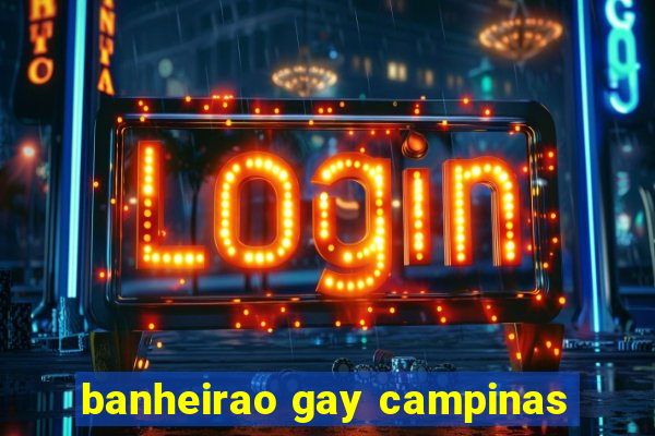 banheirao gay campinas