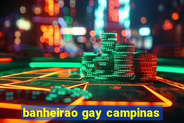 banheirao gay campinas