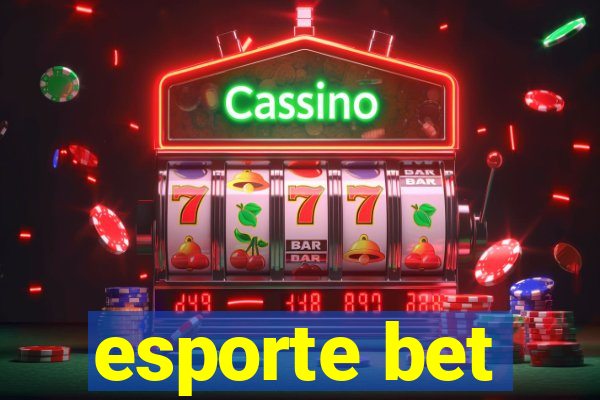 esporte bet