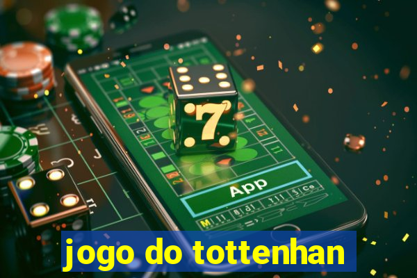 jogo do tottenhan