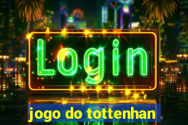 jogo do tottenhan