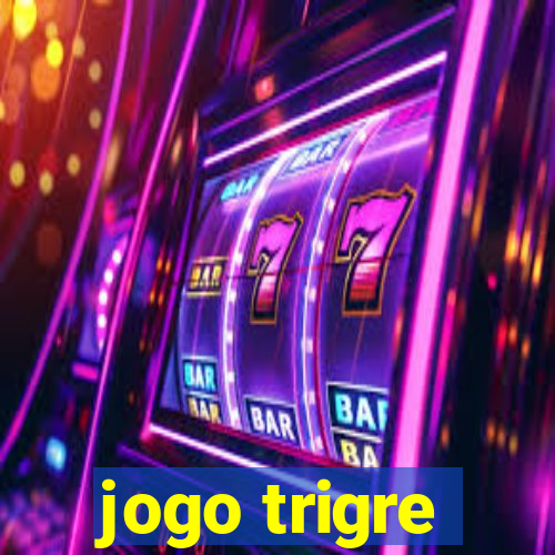 jogo trigre