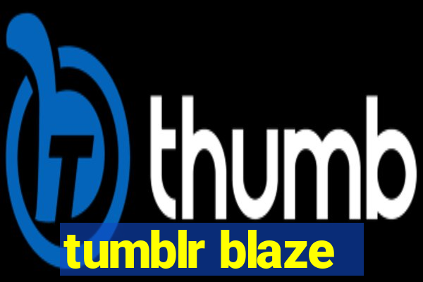 tumblr blaze