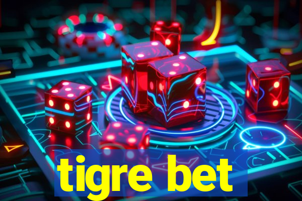 tigre bet