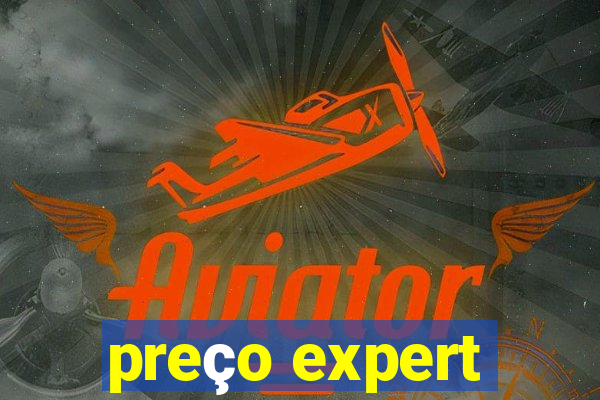 preço expert