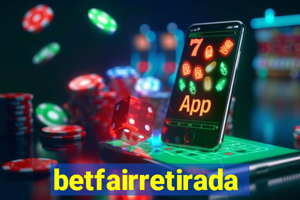 betfairretirada