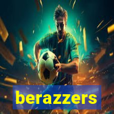 berazzers