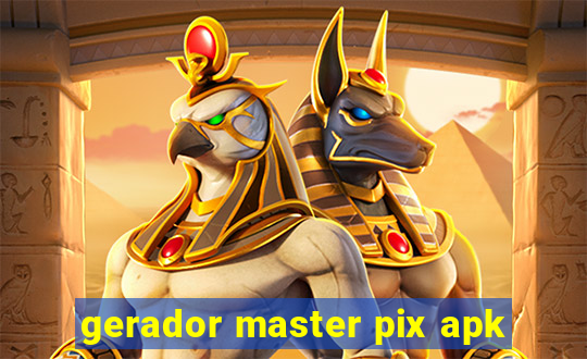 gerador master pix apk