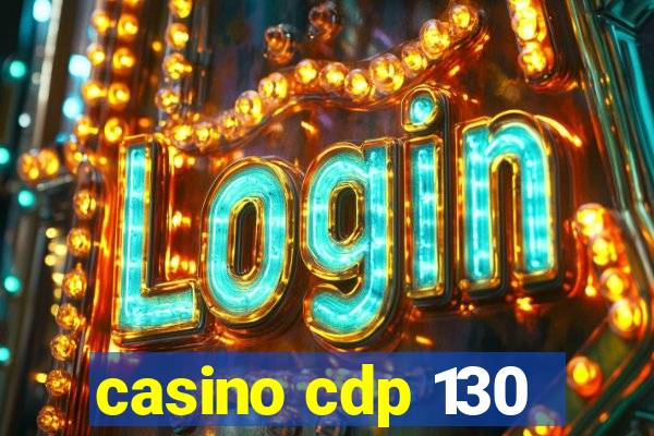 casino cdp 130