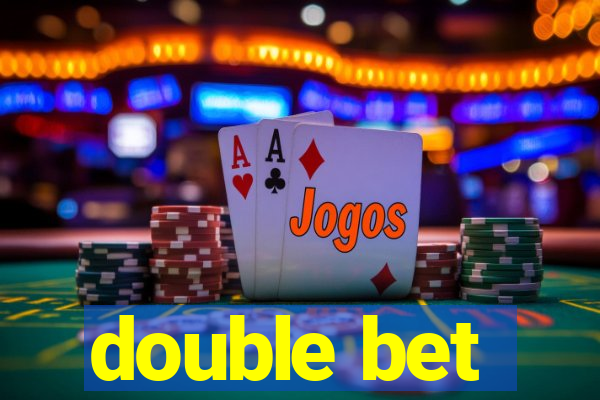 double bet