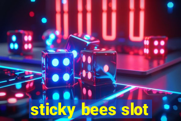 sticky bees slot