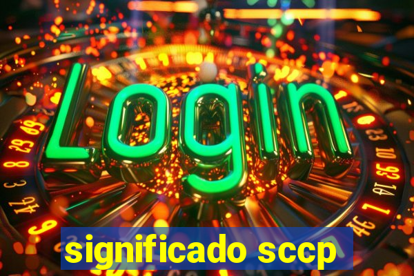 significado sccp