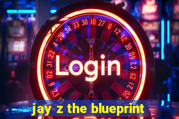 jay z the blueprint