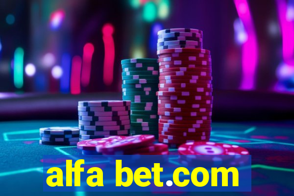 alfa bet.com