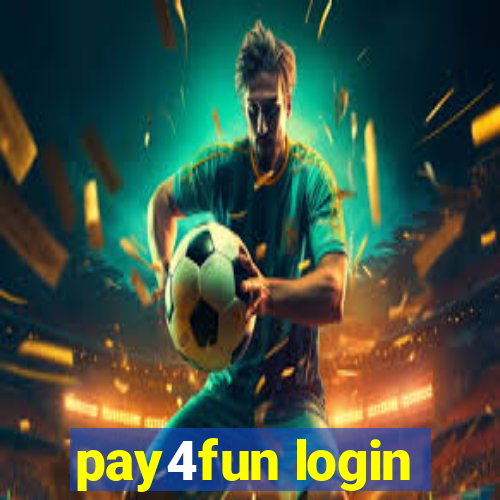 pay4fun login