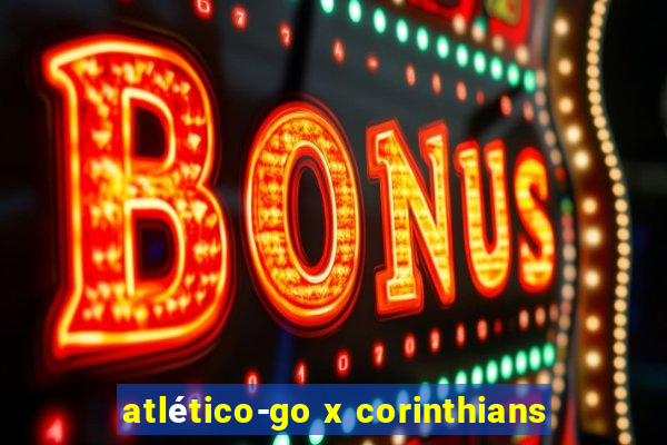 atlético-go x corinthians