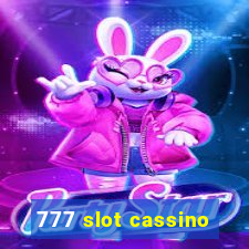 777 slot cassino