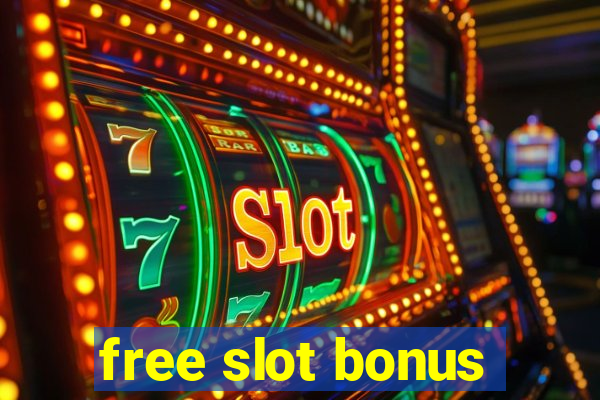 free slot bonus