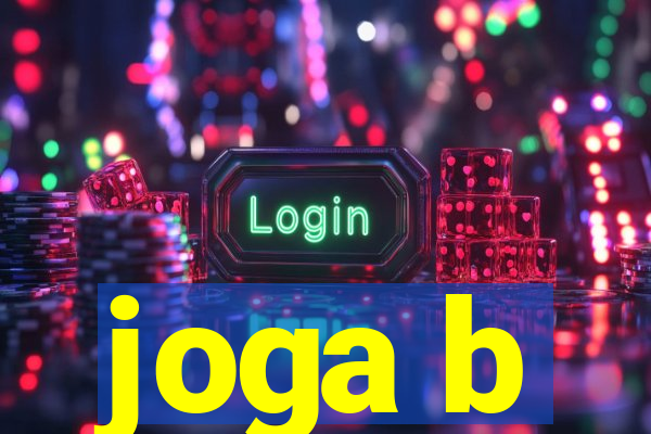 joga b