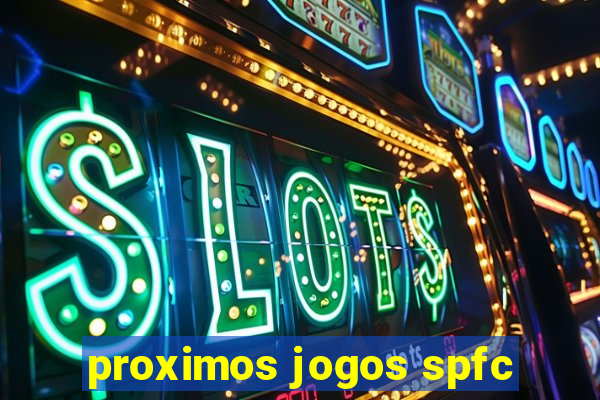 proximos jogos spfc