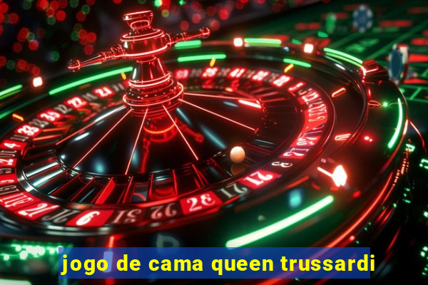 jogo de cama queen trussardi