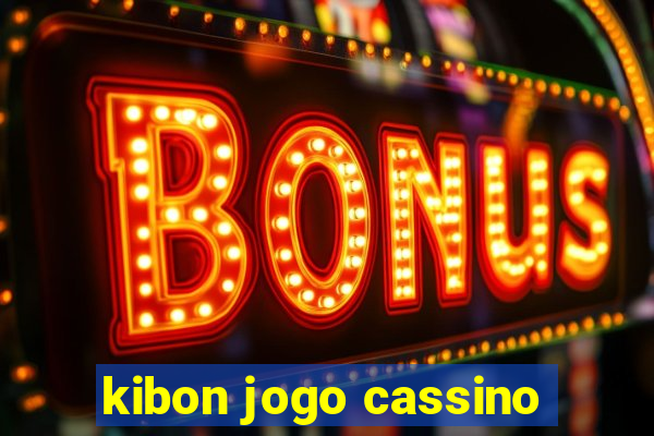 kibon jogo cassino