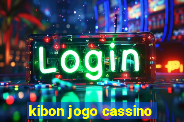 kibon jogo cassino