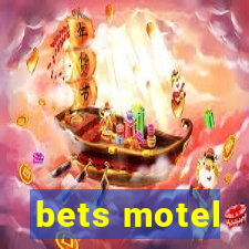 bets motel