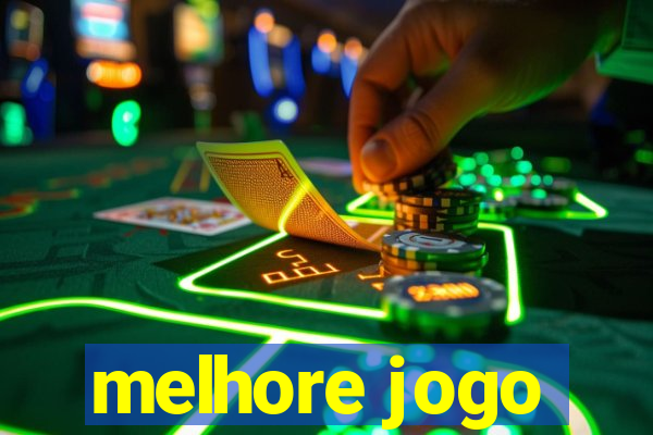 melhore jogo