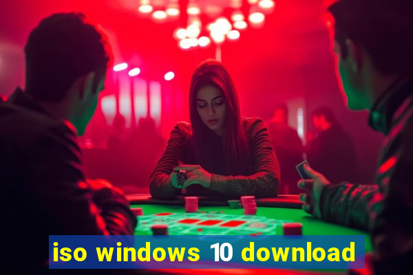 iso windows 10 download