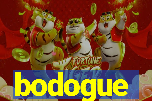 bodogue